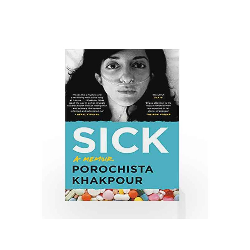 Sick by Khakpour Porochista Book-9781786896049