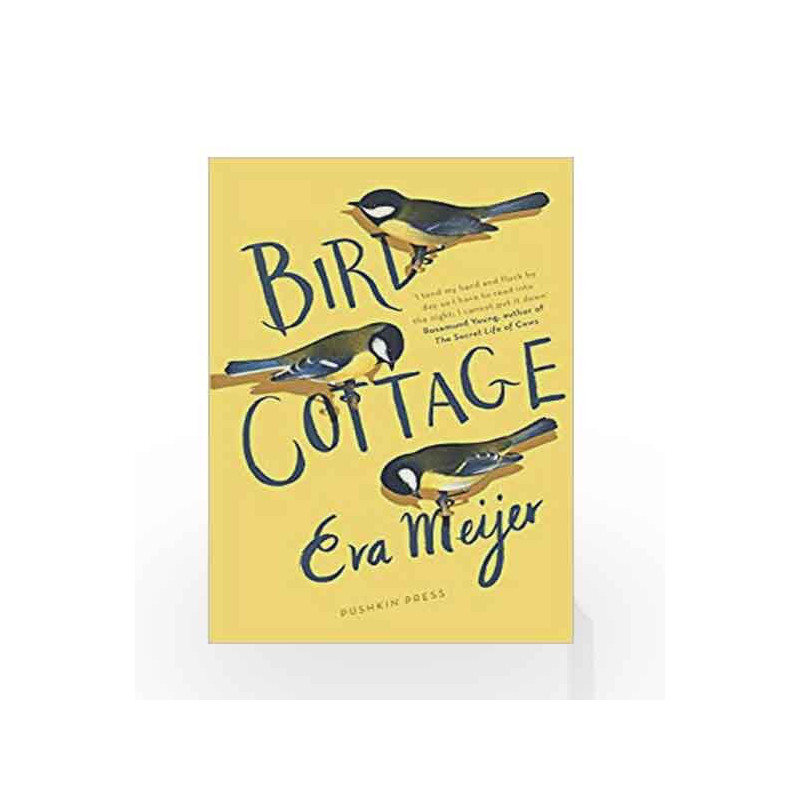 Bird Cottage by Eva Meijer Book-9781782273936
