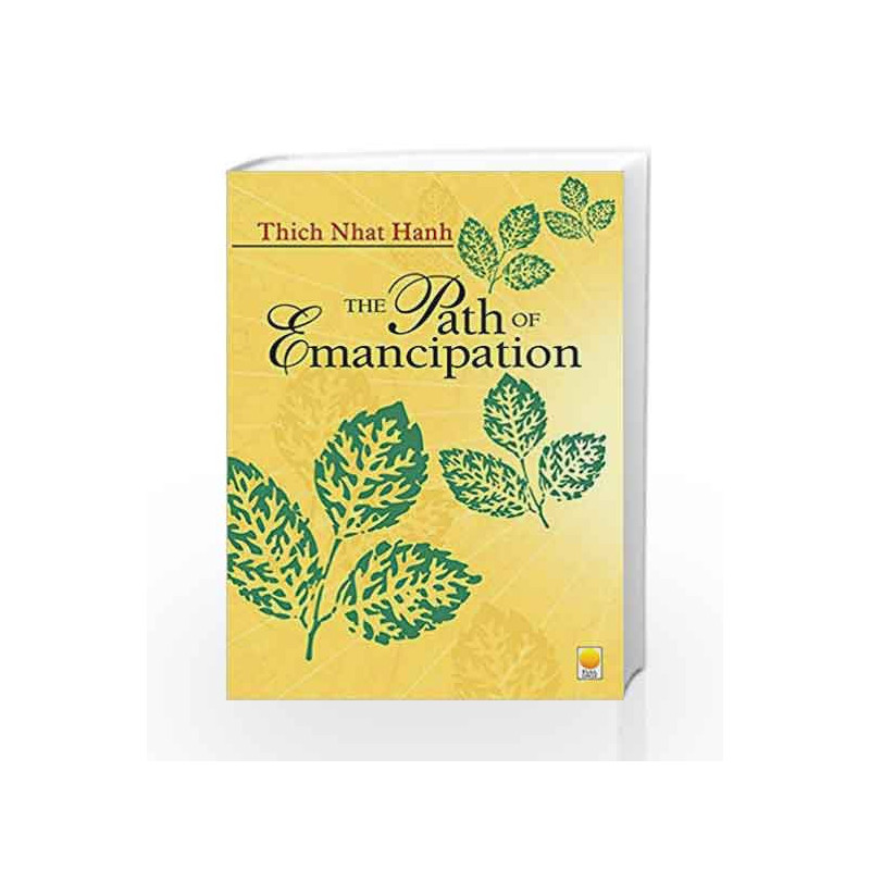 The Path of Emancipation by Thich Nhat Hanh Book-9788176211895