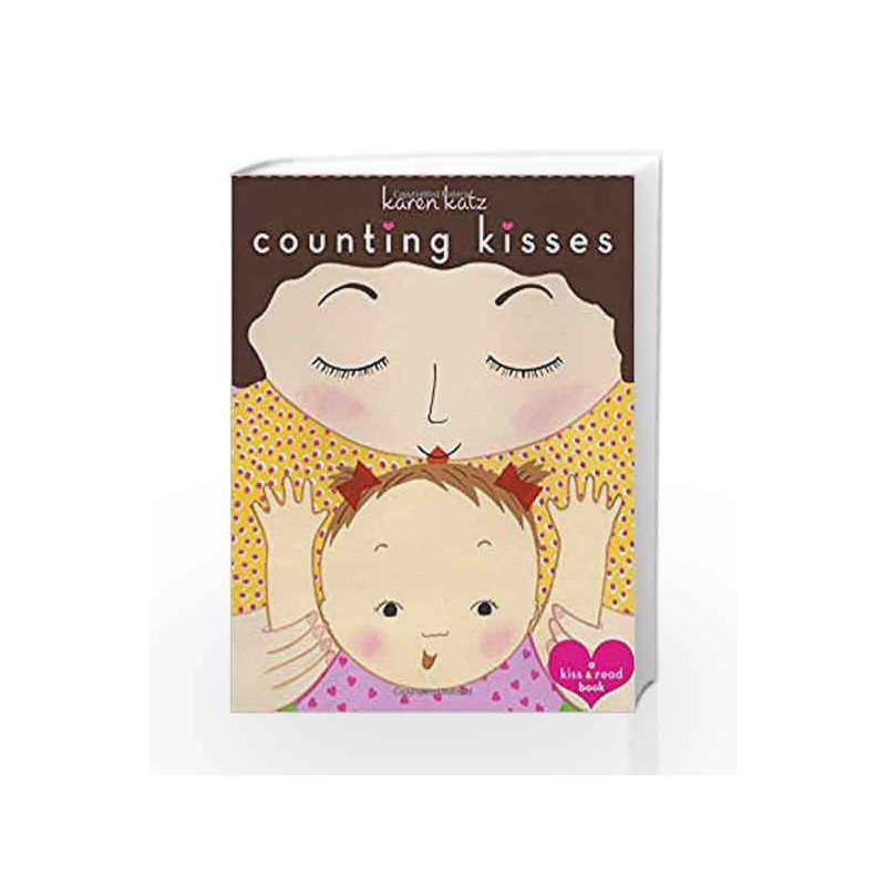 Counting Kisses (Classic Board Books) by Karen Katz Book-9780689856587