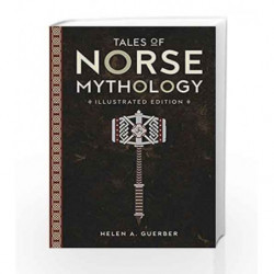 Tales of Norse Mythology (Illustrated Classic Editions) by NA Book-9781435166769