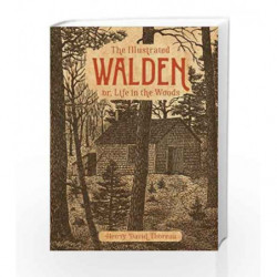 The Illustrated Walden: or, Life in the Woods by NA Book-9781454929147