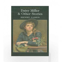 Daisy Miller and Other Stories (Wordsworth Classics) by Henry James Book-9781853262135