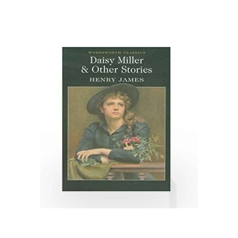 Daisy Miller and Other Stories (Wordsworth Classics) by Henry James Book-9781853262135