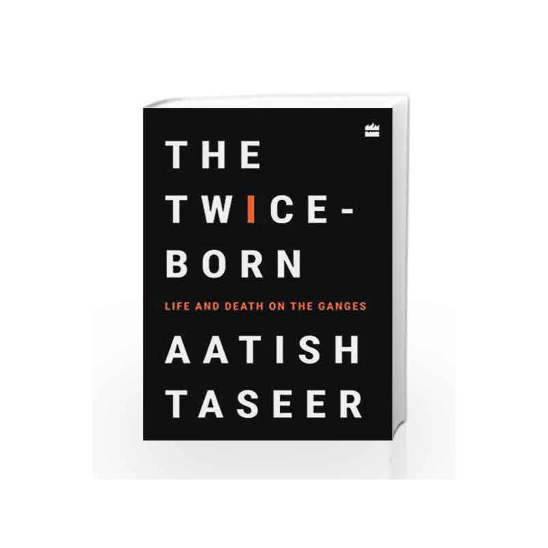 The Twice-born by Aatish Taseer Book-9789353023881