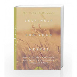Self-Help for Your Nerves by Claire Weekes Book-9780008179120