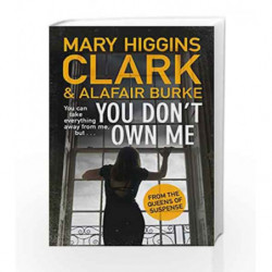 You Dont Own Me by Mary Higgins Clark & Alafair Burke Book-9781471167645