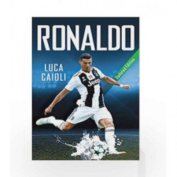 Ronaldo: Updated Edition (Luca Caioli) by Luca Caioli Book-9781785784224