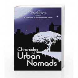 Chronicles of Urban Nomads, A collection of Unputdownable stories by Sutapa Basu Book-9788192997506