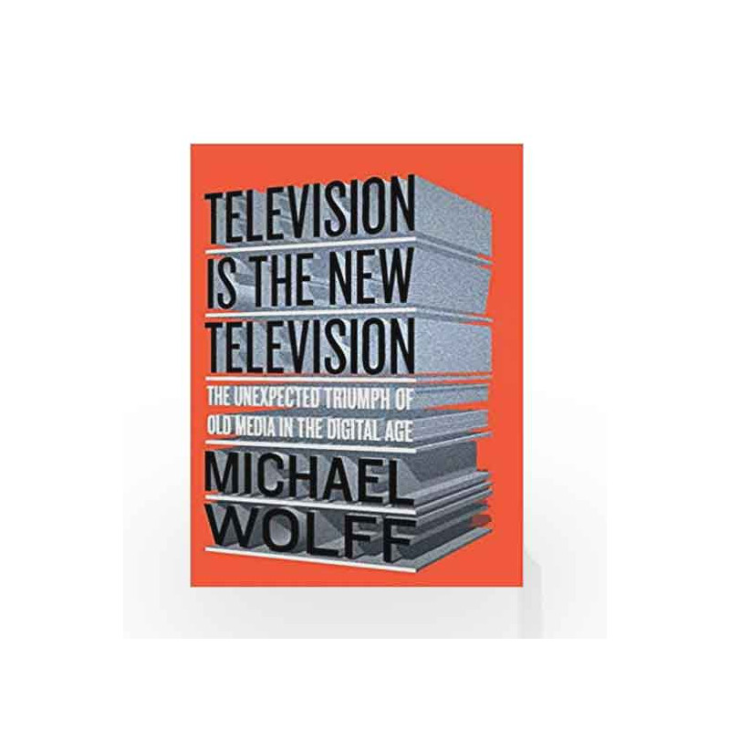 Television Is the New Television by WOLFF MICHAEL Book-9781591848134