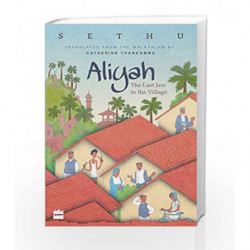 Aliyah: The Last Jew in The Village by Sethumadhavan Book-9789352640621