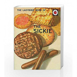The Ladybird Book of The Sickie (Ladybirds for Grown-Ups) by Hazeley, Jason & Morris, Joel Book-9780718184438
