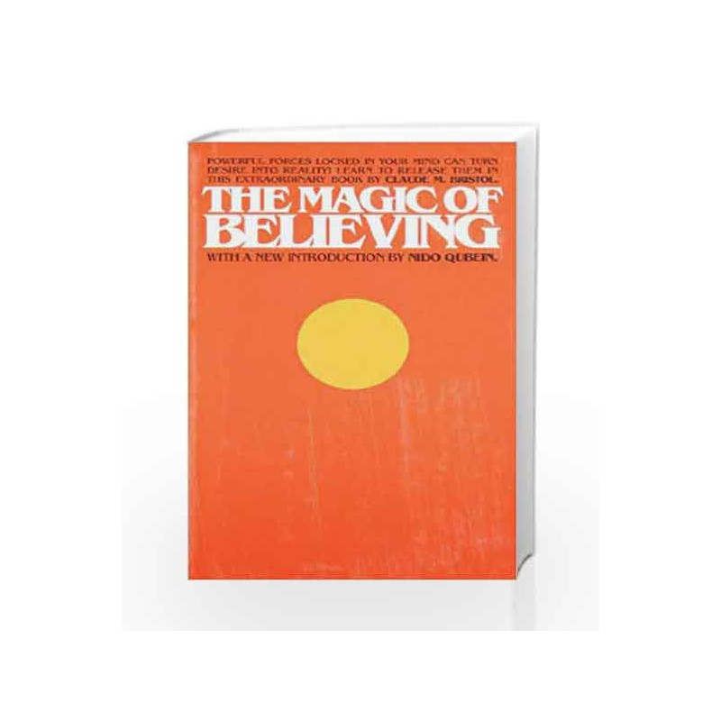 The Magic of Believing by BRISTOL CLAUDE M. Book-9780671745219
