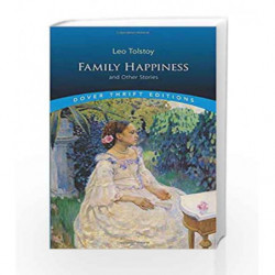 Family Happiness and Other Stories (Dover Thrift Editions) by Tolstoy, Leo Book-9780486440811