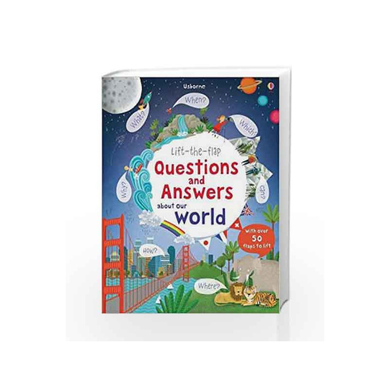 Lift The Flap Questions and Answers about our world by Daynes, Kattie Book-9781409582151