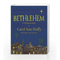 Bethlehem: A Christmas Poem by Carol Ann Duffy Book-9781447226123