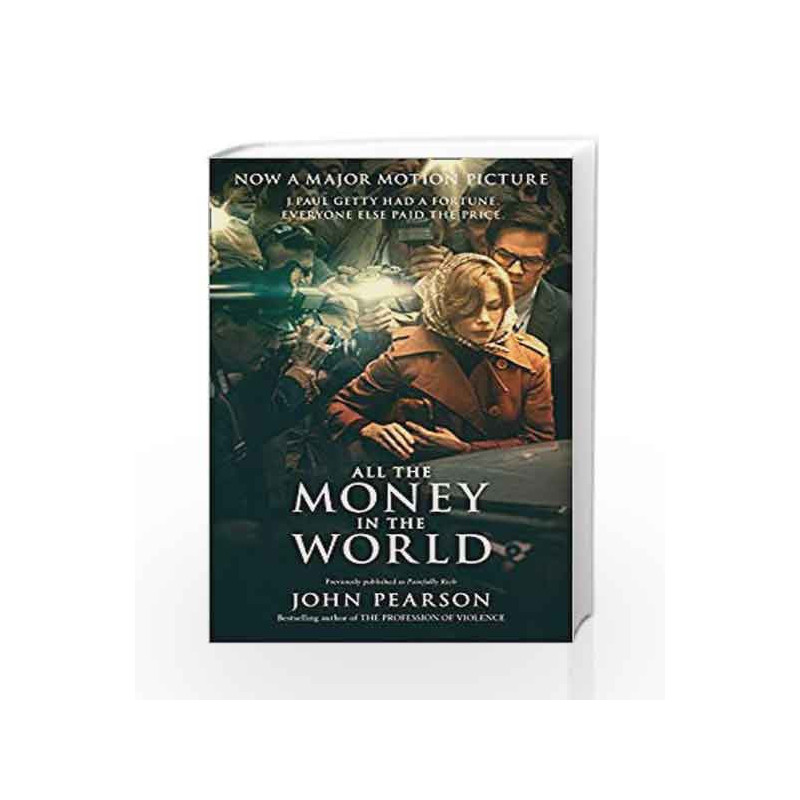 All the Money in the World by John Pearson Book-9780008281533