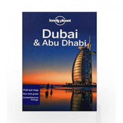 Lonely Planet Dubai & Abu Dhabi (Travel Guide) by Lonely Planet Book-9781742200224