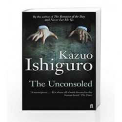 The Unconsoled by Kazuo Ishiguro Book-9780571283897