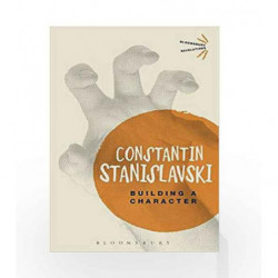 Building a Character (Bloomsbury Revelations) by Constantin Stanislavski Book-9781780935676