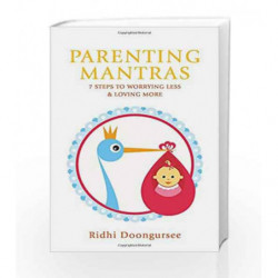 Parenting Mantras: 1 by Doongursee Ridh Book-9789381115787