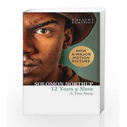 12 Years a Slave: A True Story (Collins Classics) by Solomon Northup Book-9780007580422