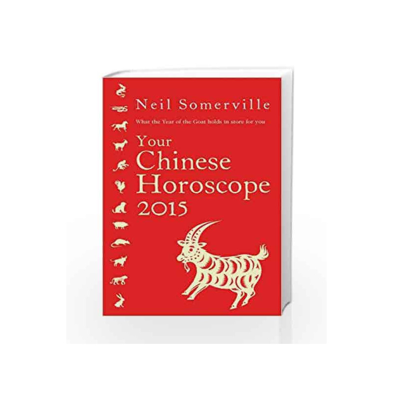 Your Chinese Horoscope 2015 by SOMERVILLE NEIL Book-9780007544516