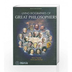 Living Biographies Of Great Philosophers by Henry Thomas & Dana\nLee Thomas Book-9788172764364