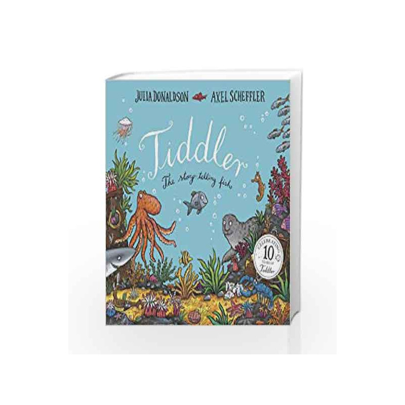 Tiddler 10th Anniversary edition by Julia Donaldson Book-9781407174532