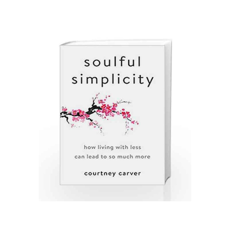 Soulful Simplicity by Courtney Carver Book-9780143130680