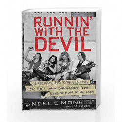 Runnin' with the Devil: A Backstage Pass to the Wild Times, Loud Rock, and the Down and Dirty Truth Behind the Making of Van Hal