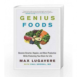 Genius Foods: Become Smarter, Happier, and More Productive, While Protecting Your Brain Health for Life by Lugavere, Max Book-97