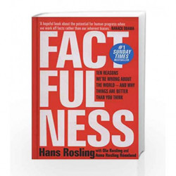 Factfulness: Ten Reasons We're Wrong About the World - and Why Things Are Better Than You Think by Hans Rosling Book-97814736374