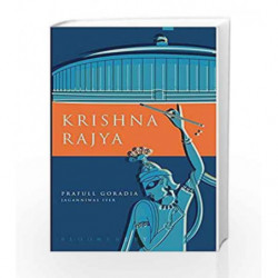 Krishna Rajya: An alternate system of government for modern India by Prafull Goradia Book-9789387457645