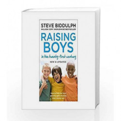 Raising Boys in the 21st Century: Completely Updated and Revised by Steve Biddulph Book-9780008283674