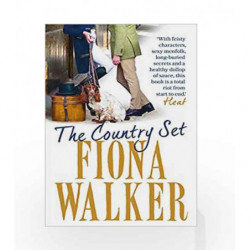 The Country Set (Compton Magna Series) by Fiona Walker Book-9781784977252