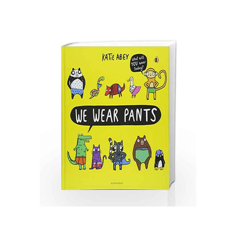 We Wear Pants by Katie Abey Book-9781408898185