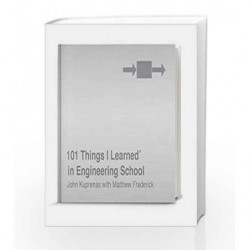 101 Things I Learnedin Engineering School by Kuprenas, JohnAnd Frederick, Matthew Book-9781524761967