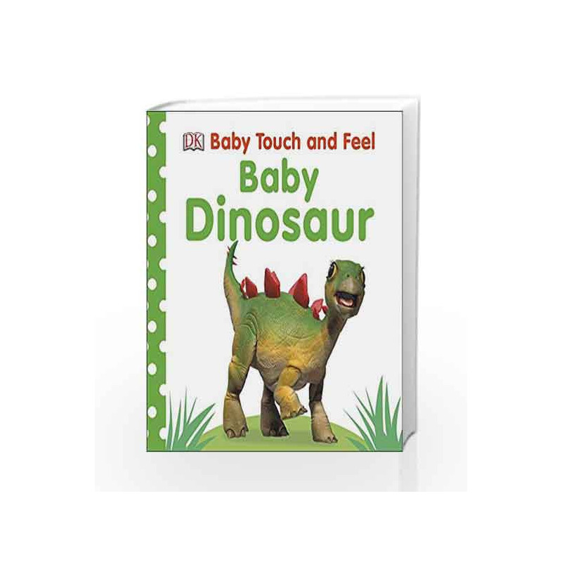 Baby Touch and Feel Baby Dinosaur by DK Book-9780241316344