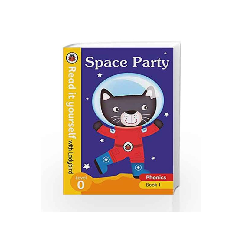 Space PartyRead it yourself with Ladybird Level 0 by NA Book-9780241312452