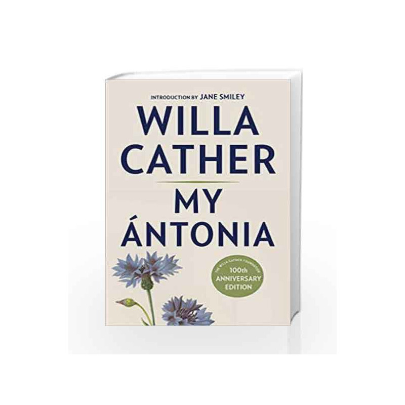 My Antonia: Introduction by Jane Smiley (Vintage Classics) by Willa Cather Book-9780525562870