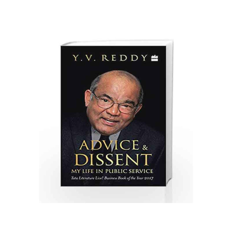 Advice and Dissent: My Life in Public Service by Y V REDDY Book-9789353020217