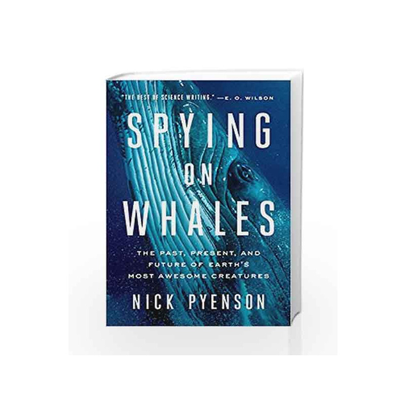 Spying on Whales by Nick Pyenson Book-9780735224568