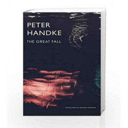 The Great Fall (German List) by Peter Handke Book-9780857425348