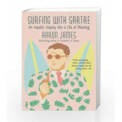Surfing with Sartre by Aaron James Book-9781101970157