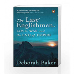 The Last Englishmen: Love, War, and the End of Empire by DEBORAH BAKER Book-9780670091577
