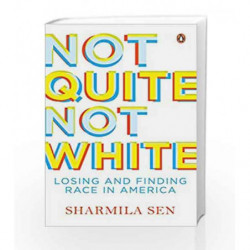 Not Quite Not White by Sharmila Sen Book-9780670091331