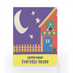 Everyday House by Cynthia Rylant Book-9781534418127
