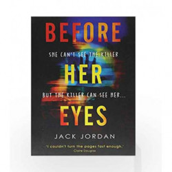 Before Her Eyes by Jack Jordan Book-9781786494450