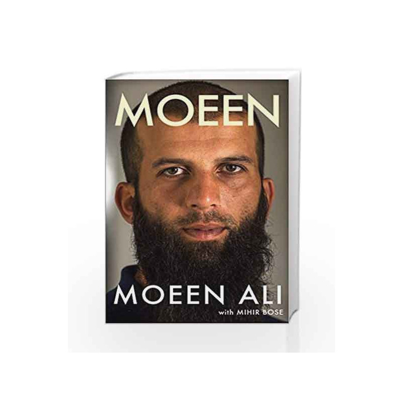 Moeen by Moeen Ali with Mihir Bose Book-9781911630135